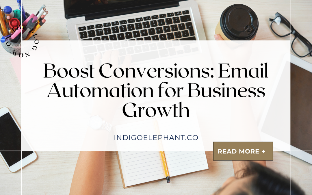 Boost Conversions: Email Automation for Business Growth