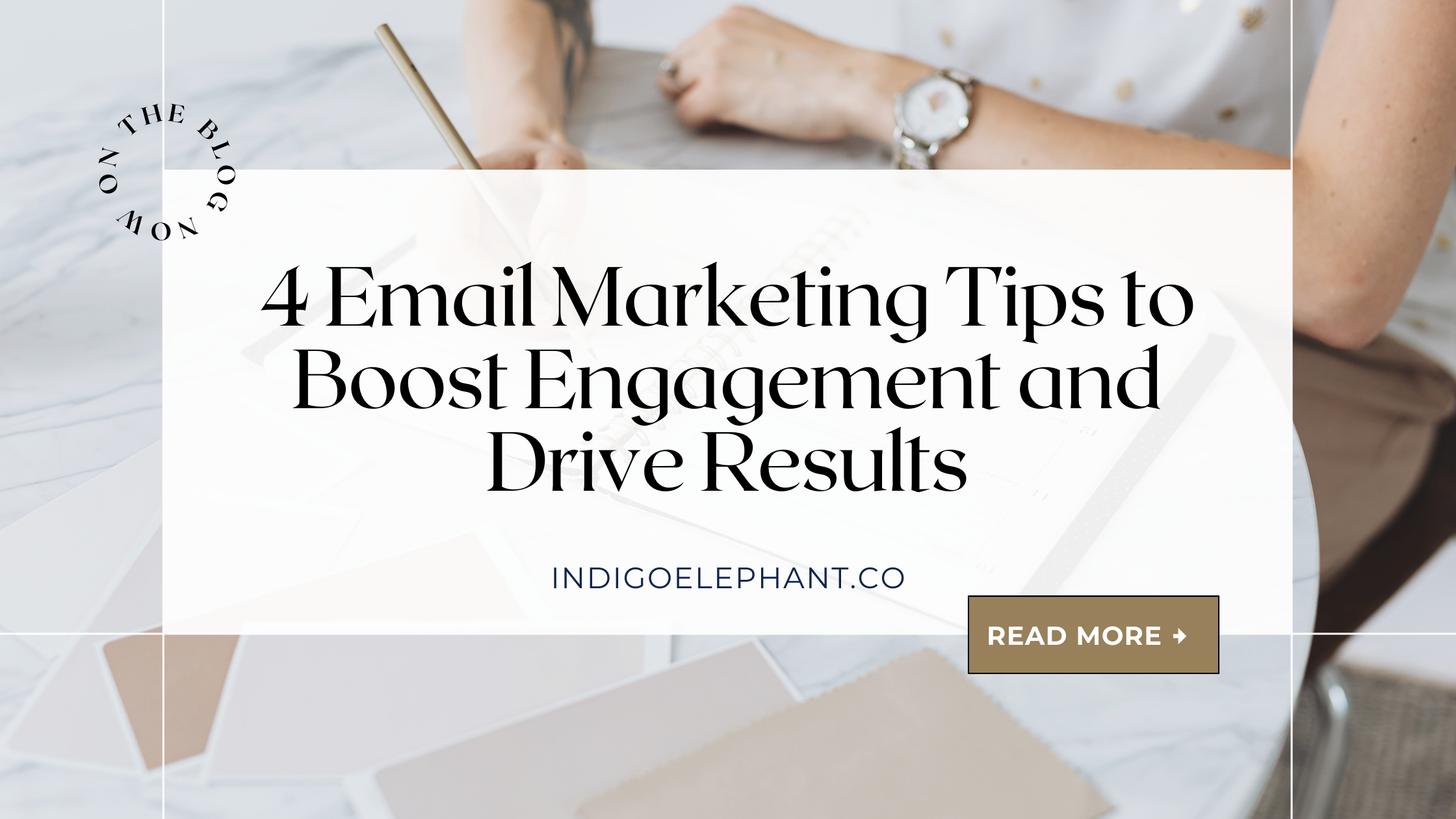 4 Email Marketing Tips to Boost Engagement and Drive Results